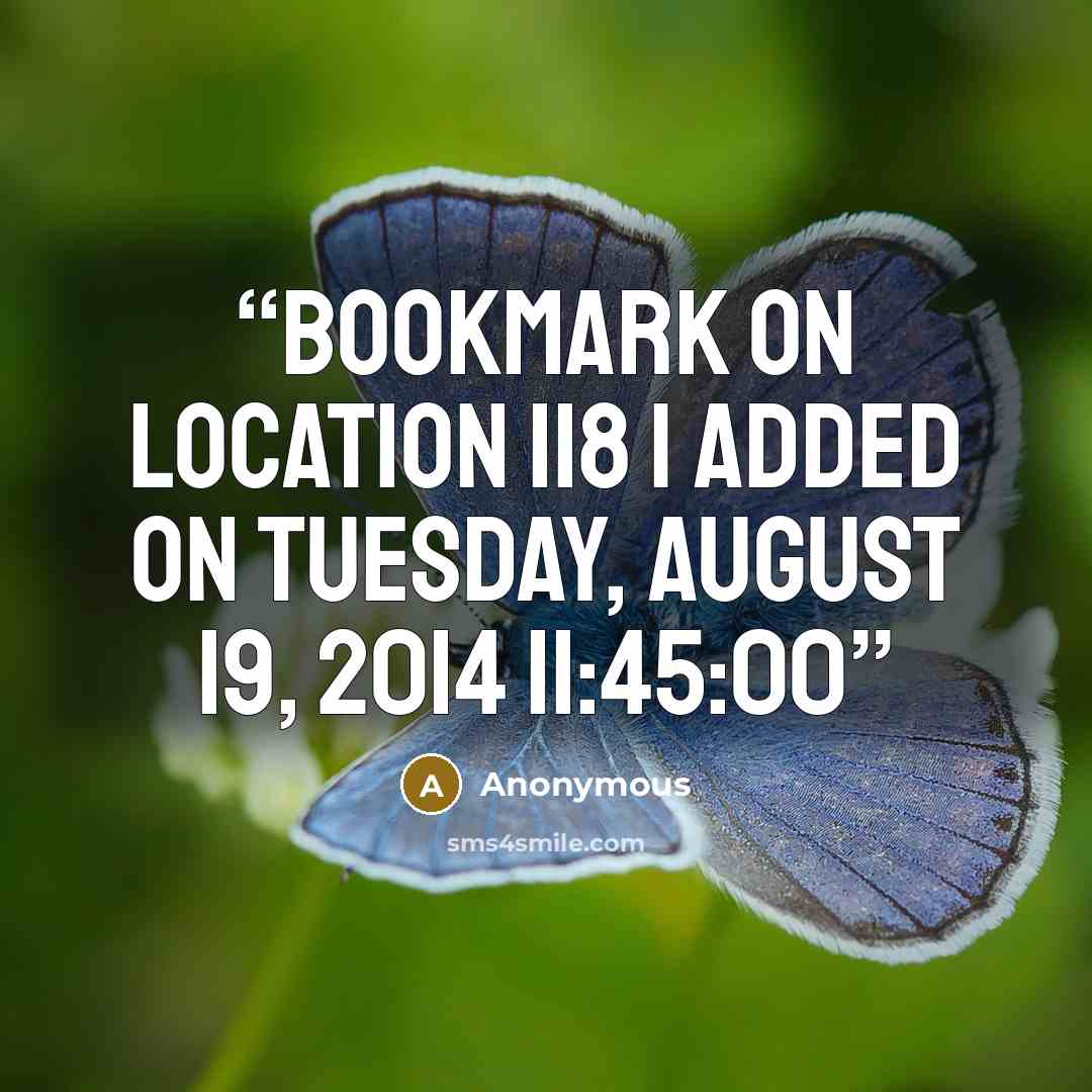 “Bookmark on Location 118 | Added on Tuesday, August 19, 2014 11:45:00” quote by Anonymous