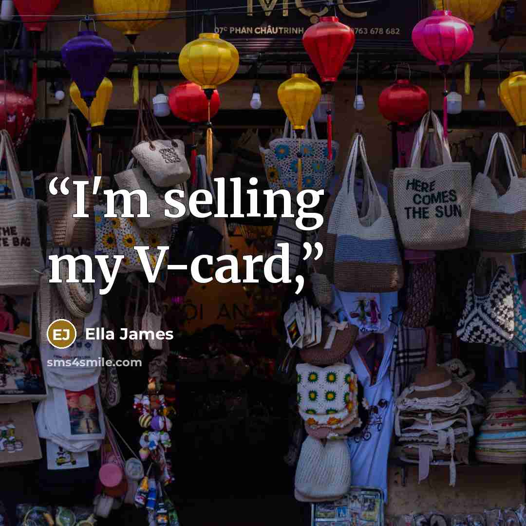 “I'm selling my V-card,” quote by Ella James
