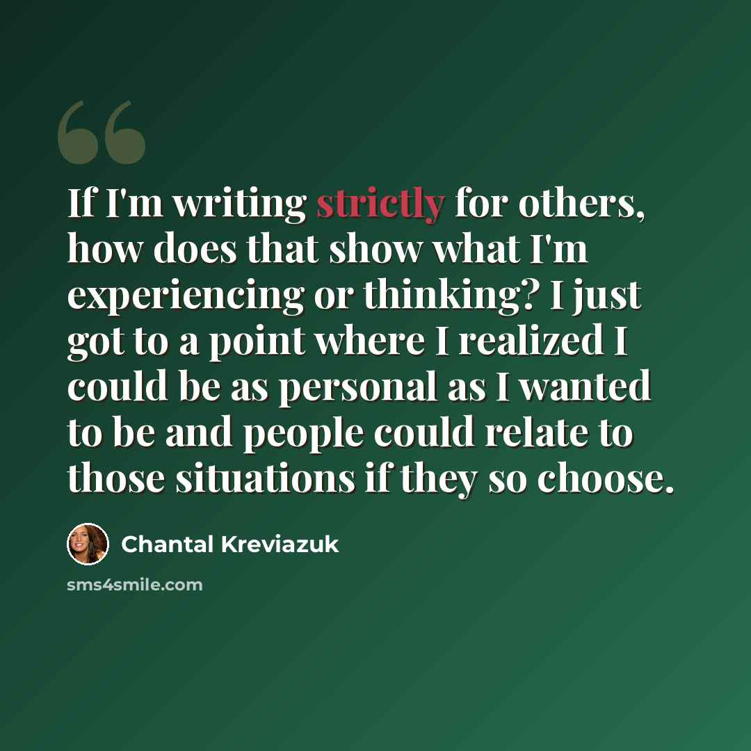 “If I'm writing strictly for others, how does that show what I'm experiencing or thinking? I just got to a point where I realized I could be as personal as I wanted to be and people could relate to those situations if they so choose.” quote by Chantal Kreviazuk