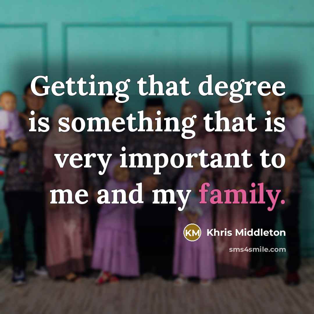 “Getting that degree is something that is very important to me and my family.” quote by Khris Middleton