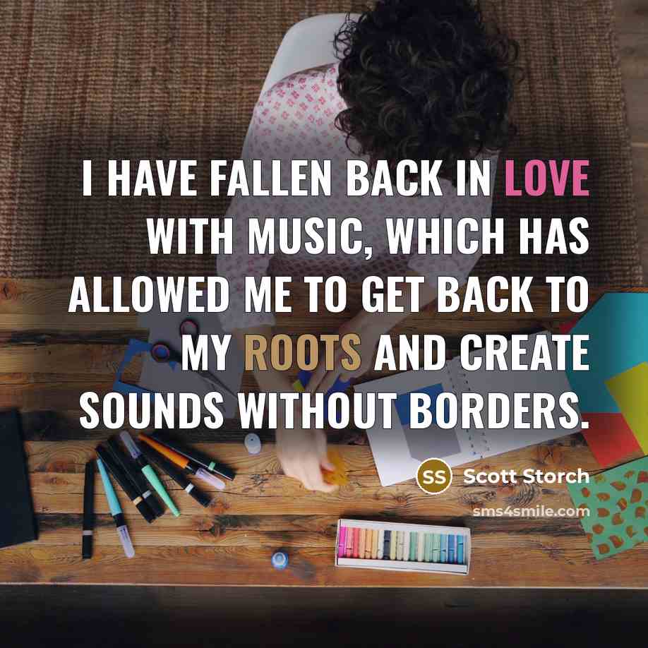 “I have fallen back in love with music, which has allowed me to get back to my roots and create sounds without borders.” quote by Scott Storch