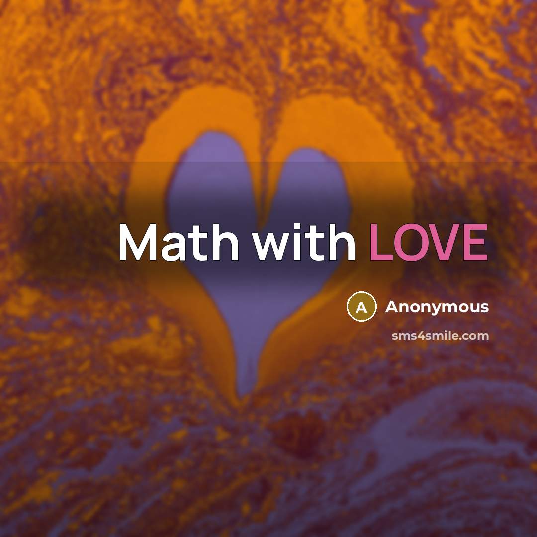 “Math with LOVE” quote by Anonymous
