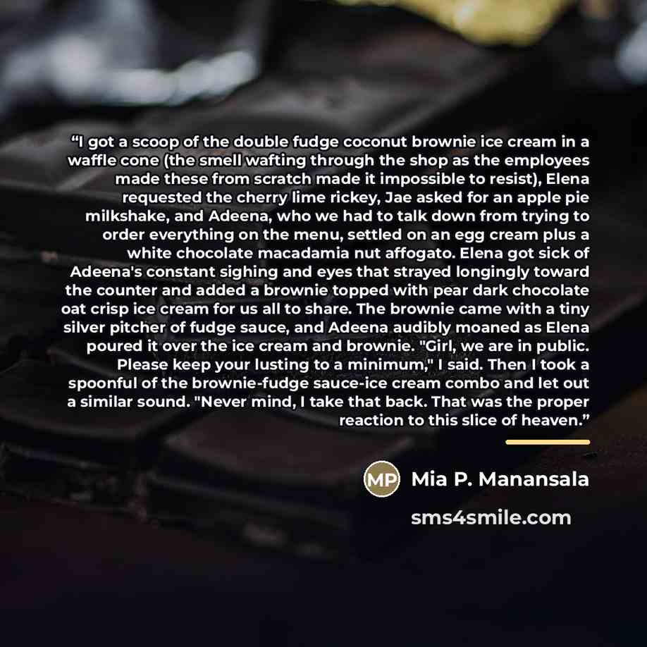 “I got a scoop of the double fudge coconut brownie ice cream in a waffle cone (the smell wafting through the shop as the employees made these from scratch made it impossible to resist), Elena requested the cherry lime rickey, Jae asked for an apple pie milkshake, and Adeena, who we had to talk down…” quote by Mia P. Manansala