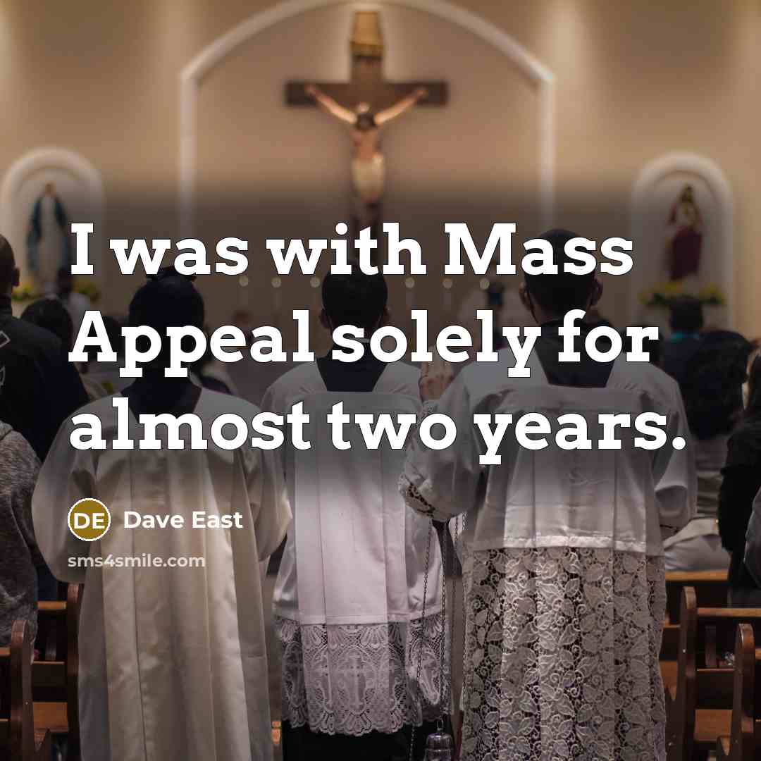 “I was with Mass Appeal solely for almost two years.” quote by Dave East