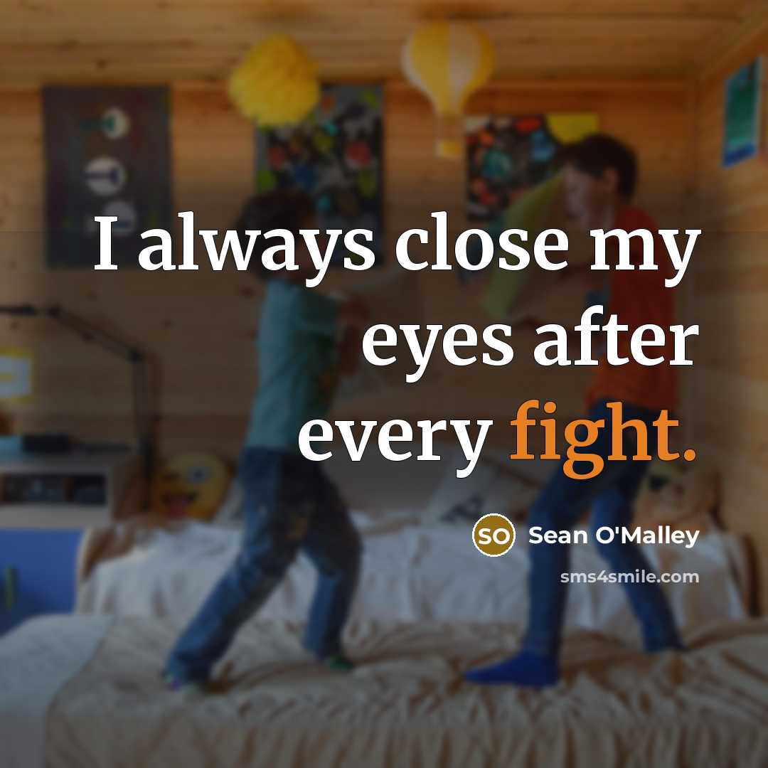 “I always close my eyes after every fight.” quote by Sean O'Malley