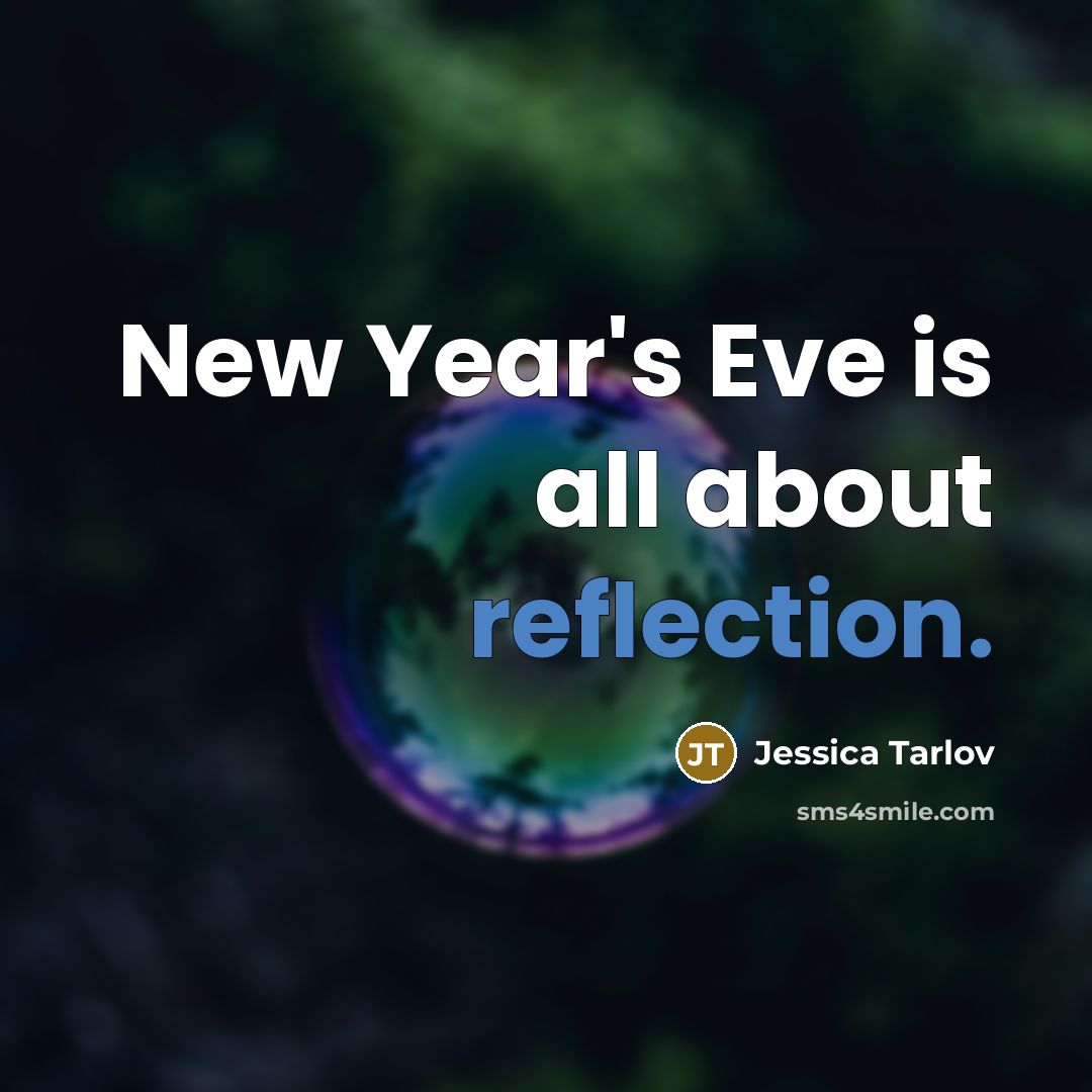 “New Year's Eve is all about reflection.” quote by Jessica Tarlov