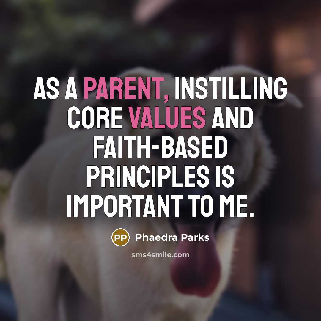 “As a parent, instilling core values and faith-based principles is important to me.” quote by Phaedra Parks