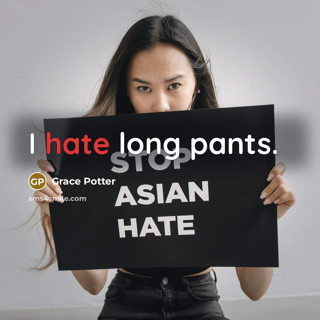 “I hate long pants.” quote by Grace Potter