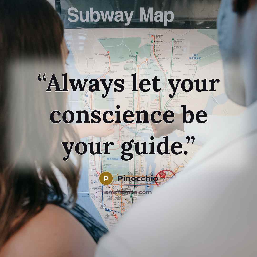 “Always let your conscience be your guide.” quote by Pinocchio