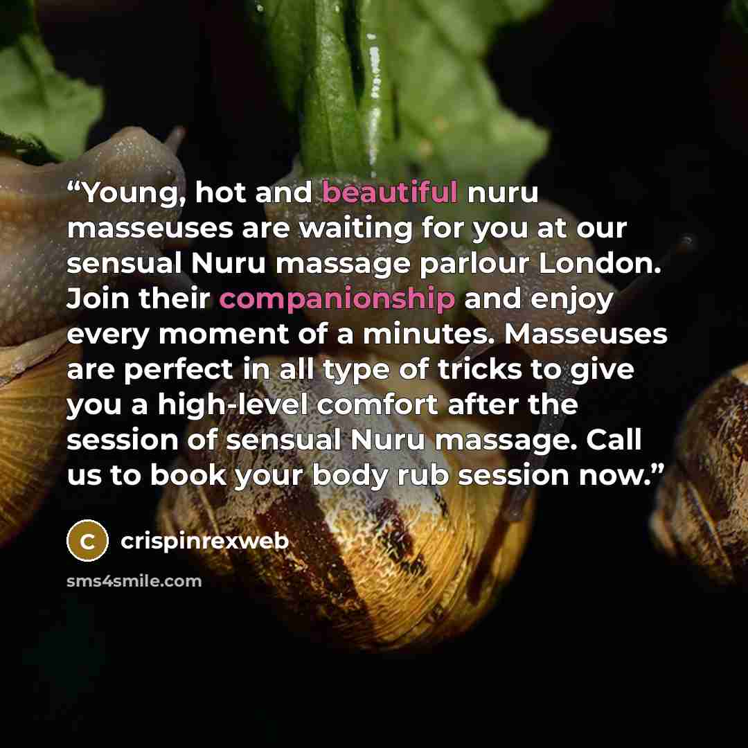 “Young, hot and beautiful nuru masseuses are waiting for you at our sensual Nuru massage parlour London. Join their companionship and enjoy every moment of a minutes. Masseuses are perfect in all type of tricks to give you a high-level comfort after the session of sensual Nuru massage. Call us to…” quote by crispinrexweb