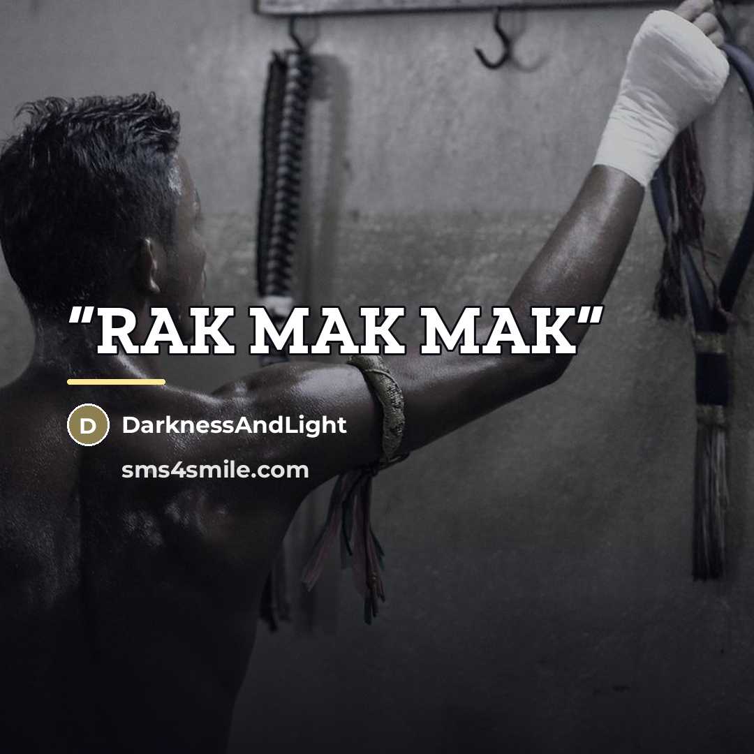 “RAK MAK MAK” quote by DarknessAndLight