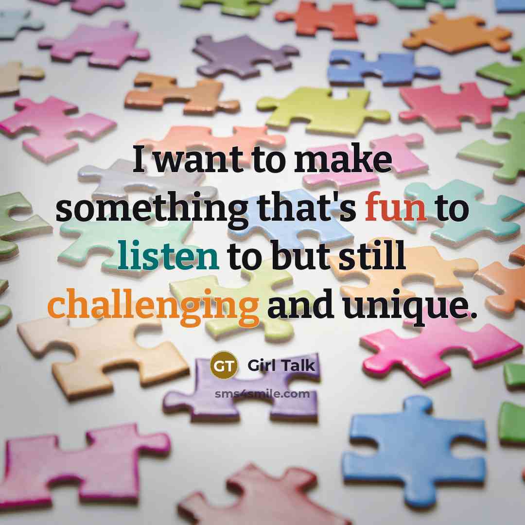 “I want to make something that's fun to listen to but still challenging and unique.” quote by Girl Talk