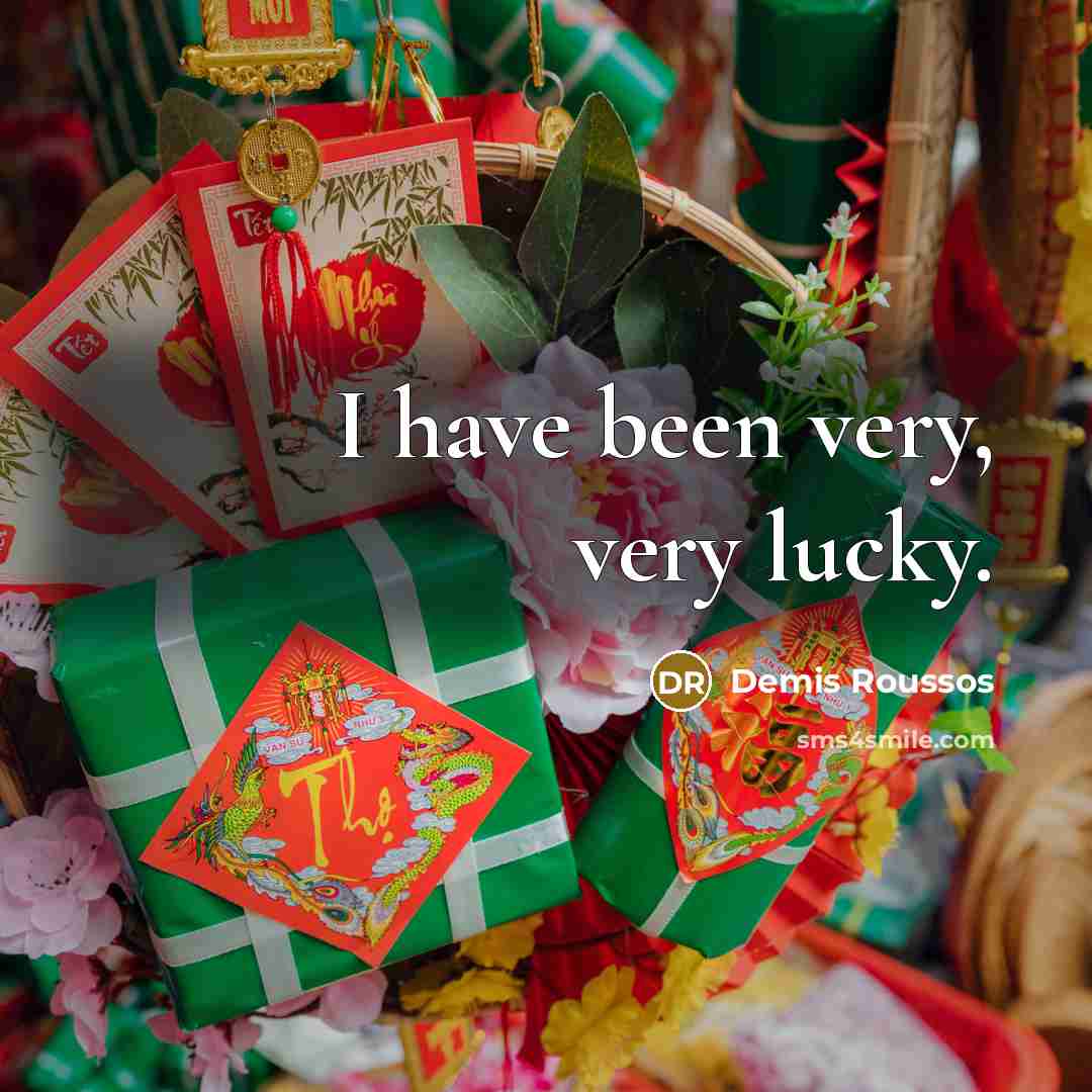 “I have been very, very lucky.” quote by Demis Roussos