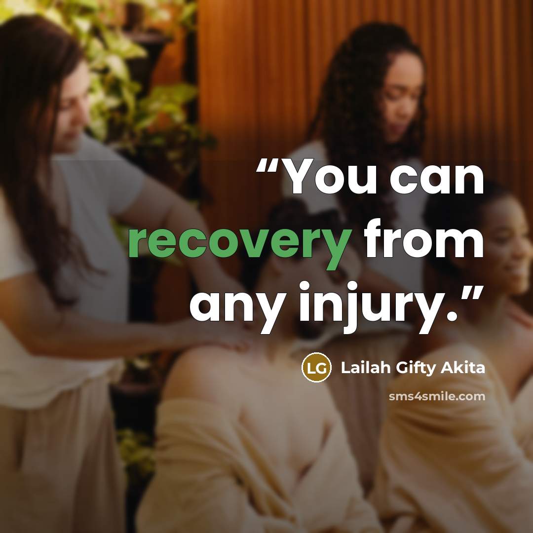 “You can recovery from any injury.” quote by Lailah Gifty Akita
