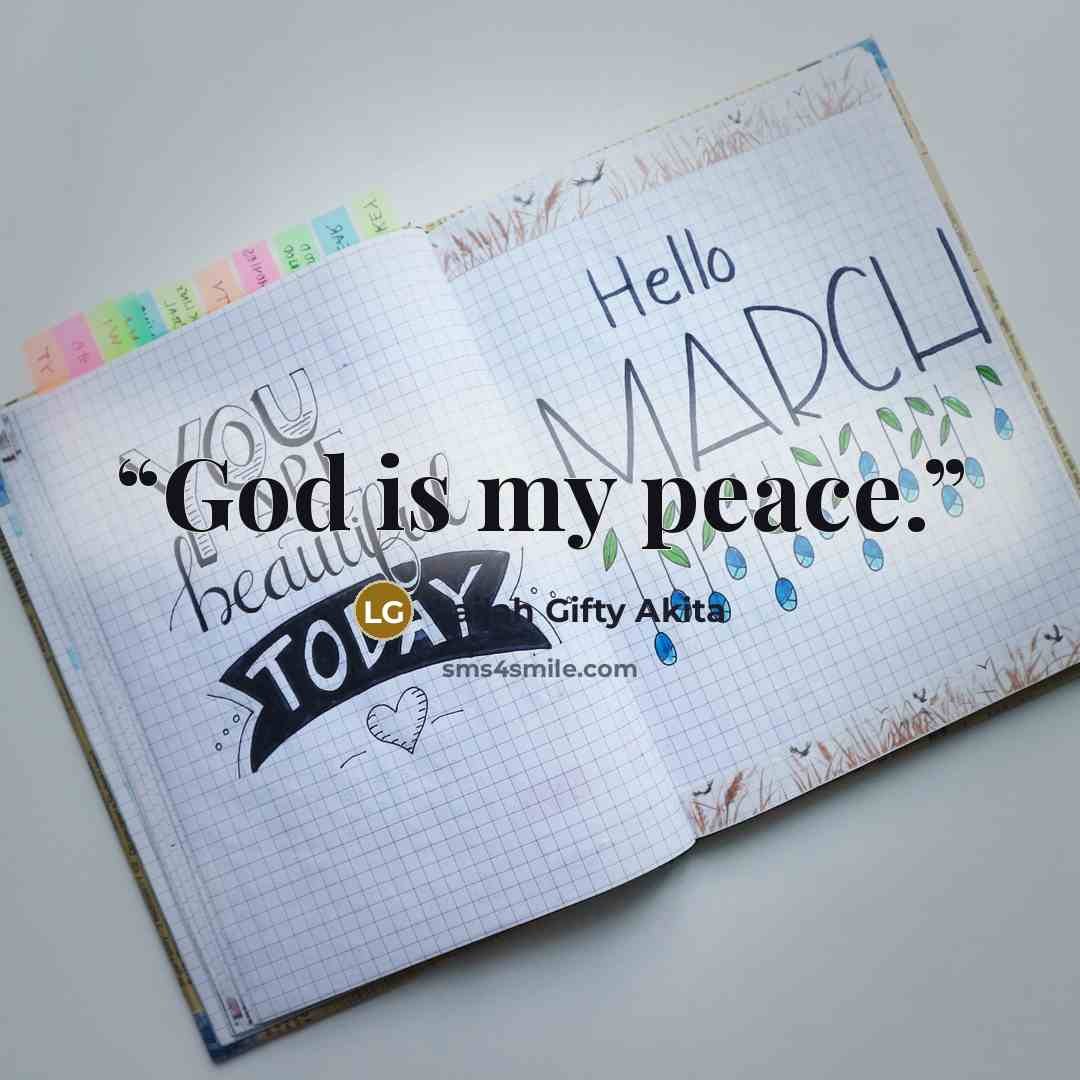 “God is my peace.” quote by Lailah Gifty Akita