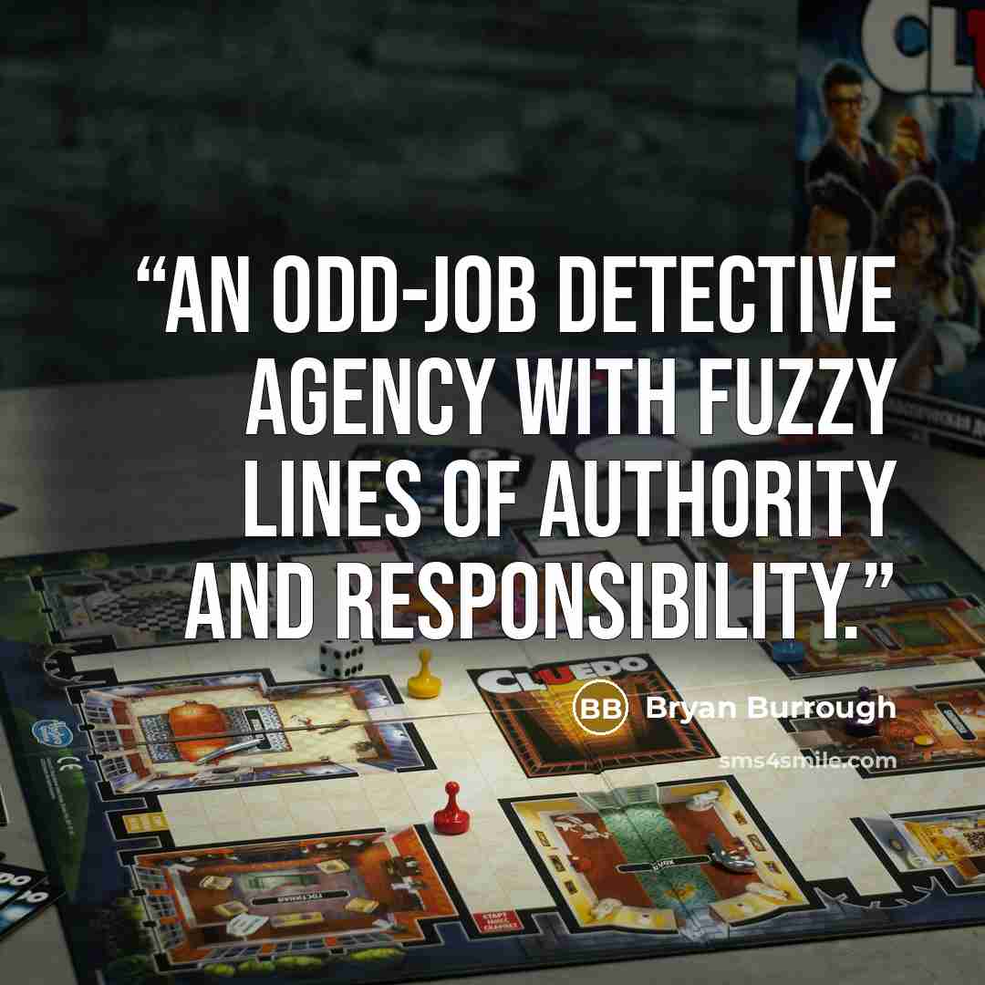 “an odd-job detective agency with fuzzy lines of authority and responsibility.” quote by Bryan Burrough