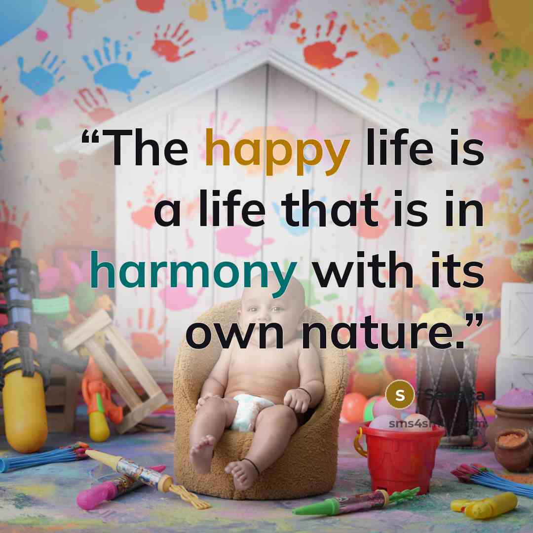 “The happy life is a life that is in harmony with its own nature.” quote by Seneca