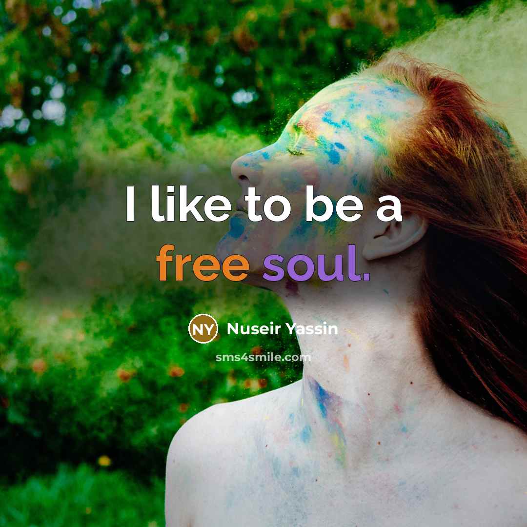 “I like to be a free soul.” quote by Nuseir Yassin