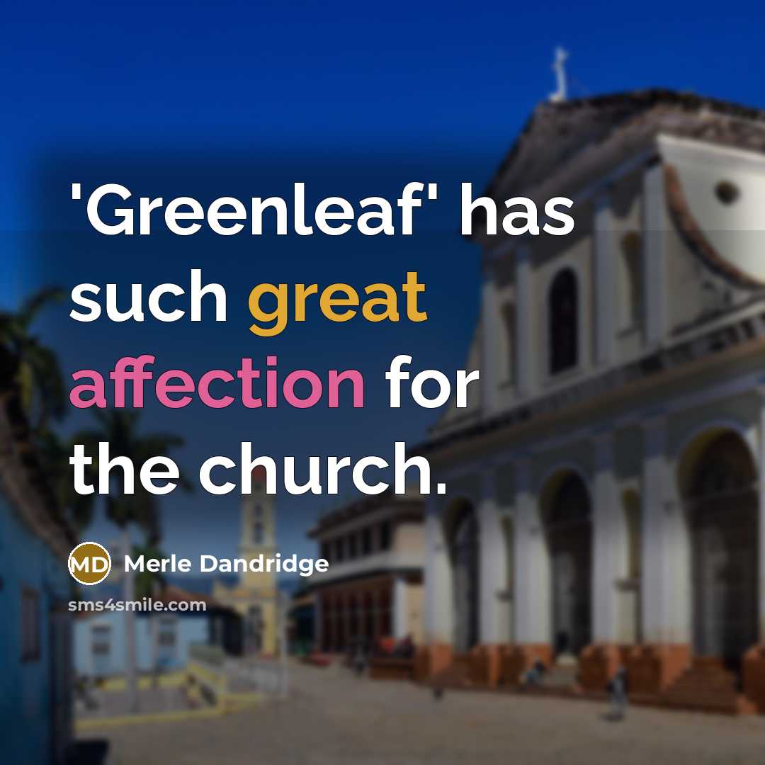 “'Greenleaf' has such great affection for the church.” quote by Merle Dandridge