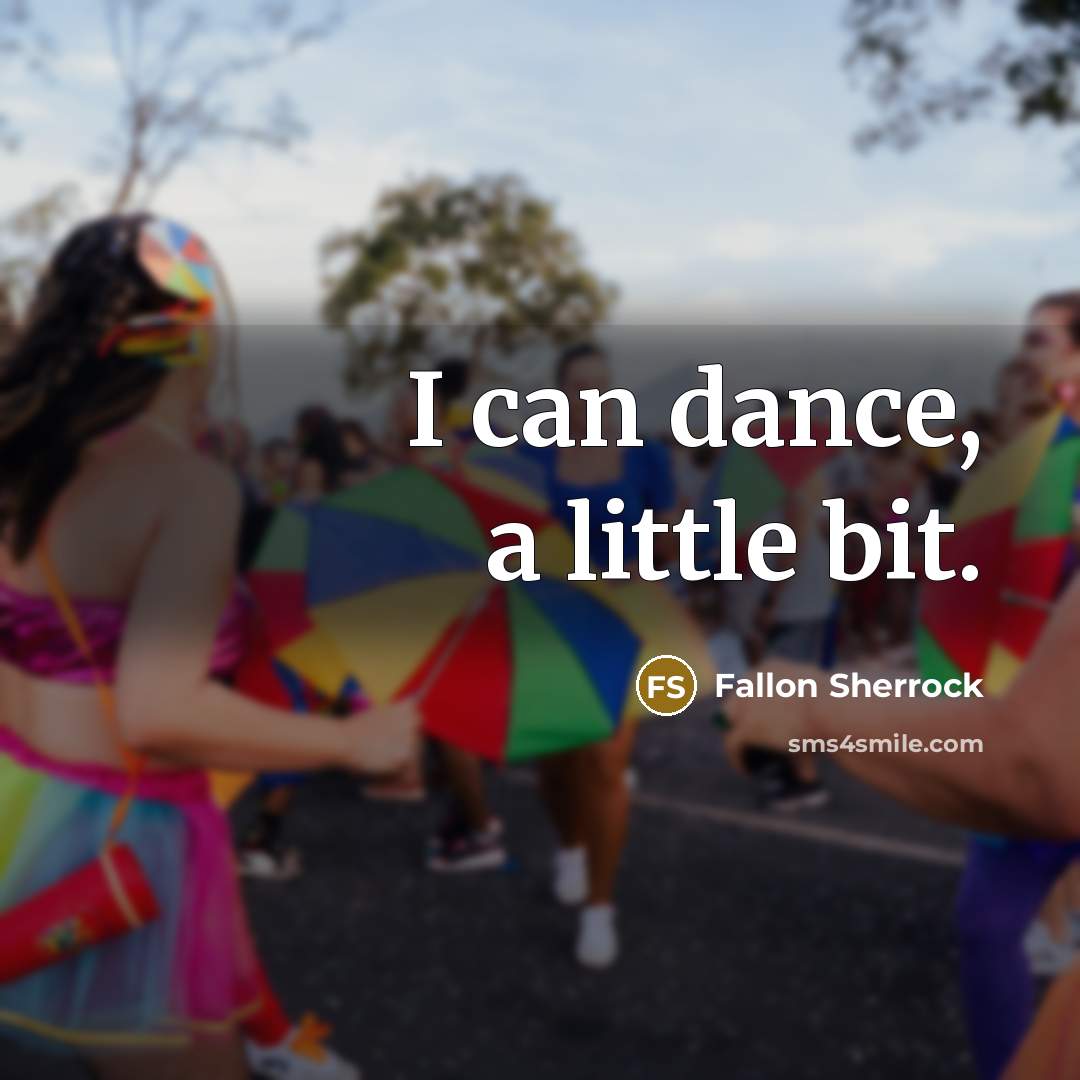 “I can dance, a little bit.” quote by Fallon Sherrock