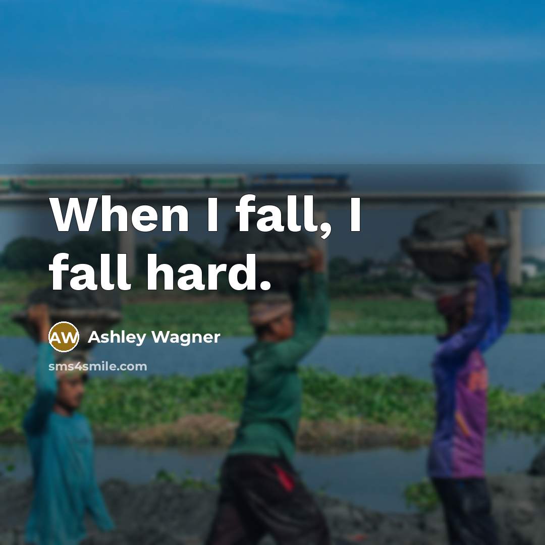 “When I fall, I fall hard.” quote by Ashley Wagner