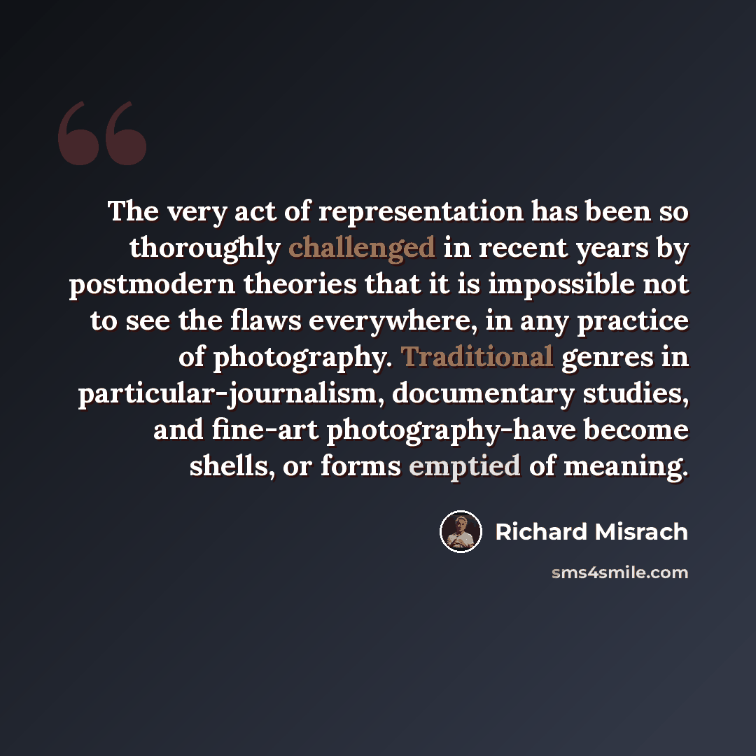 “The very act of representation has been so thoroughly challenged in recent years by postmodern theories that it is impossible not to see the flaws everywhere, in any practice of photography. Traditional genres in particular-journalism, documentary studies, and fine-art photography-have become…” quote by Richard Misrach