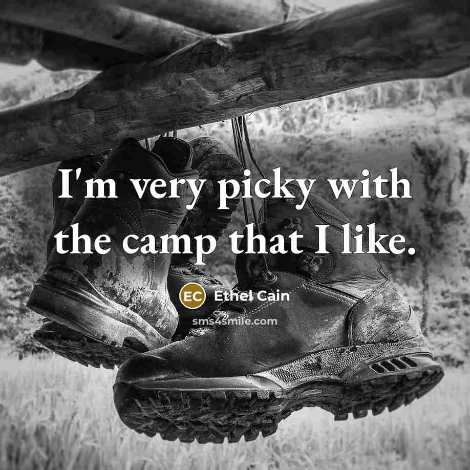 “I'm very picky with the camp that I like.” quote by Ethel Cain