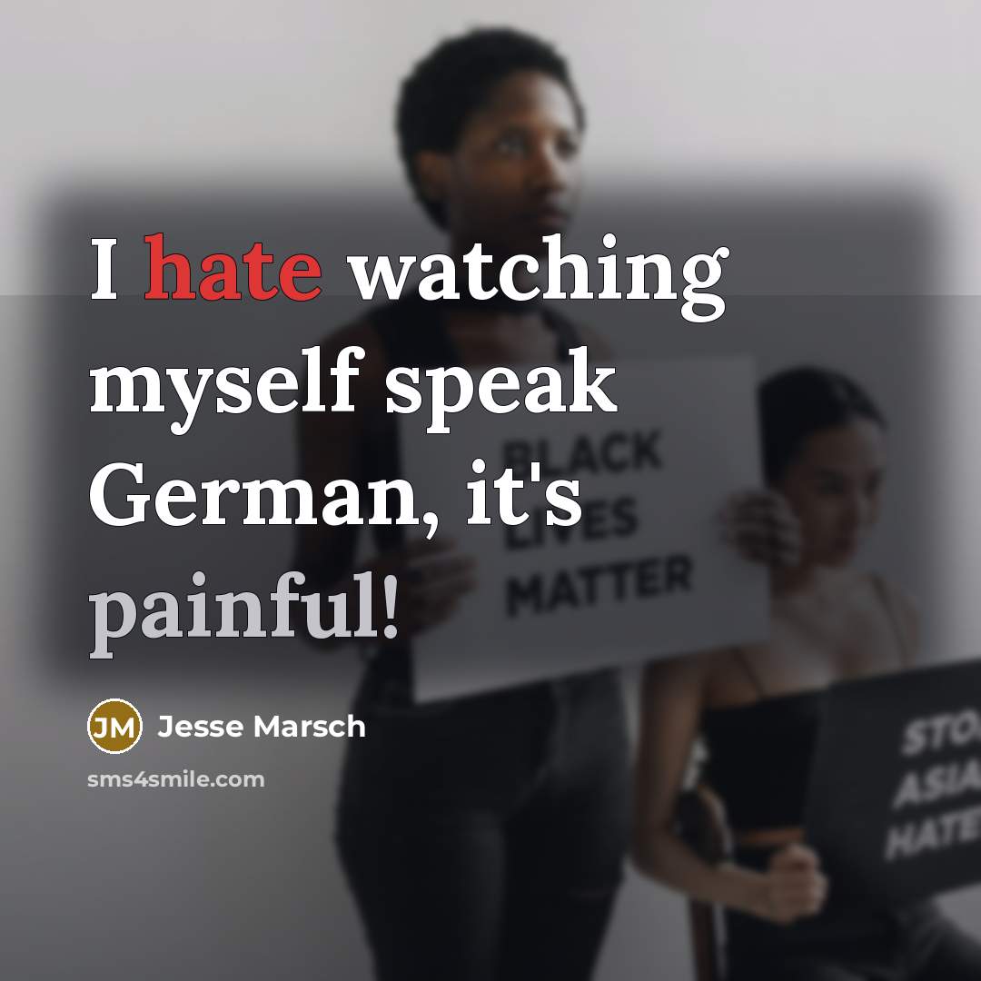 “I hate watching myself speak German, it's painful!” quote by Jesse Marsch