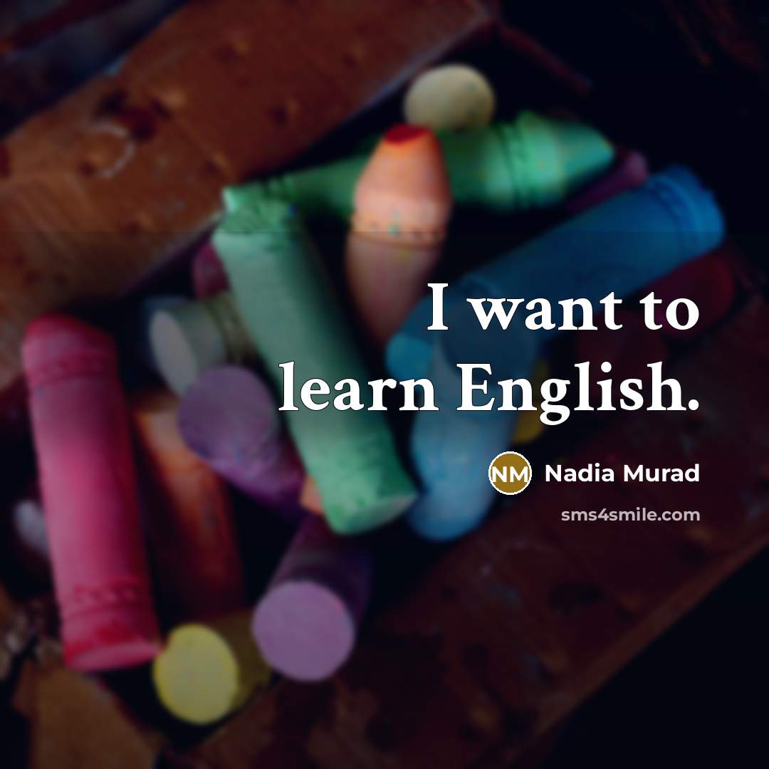 “I want to learn English.” quote by Nadia Murad