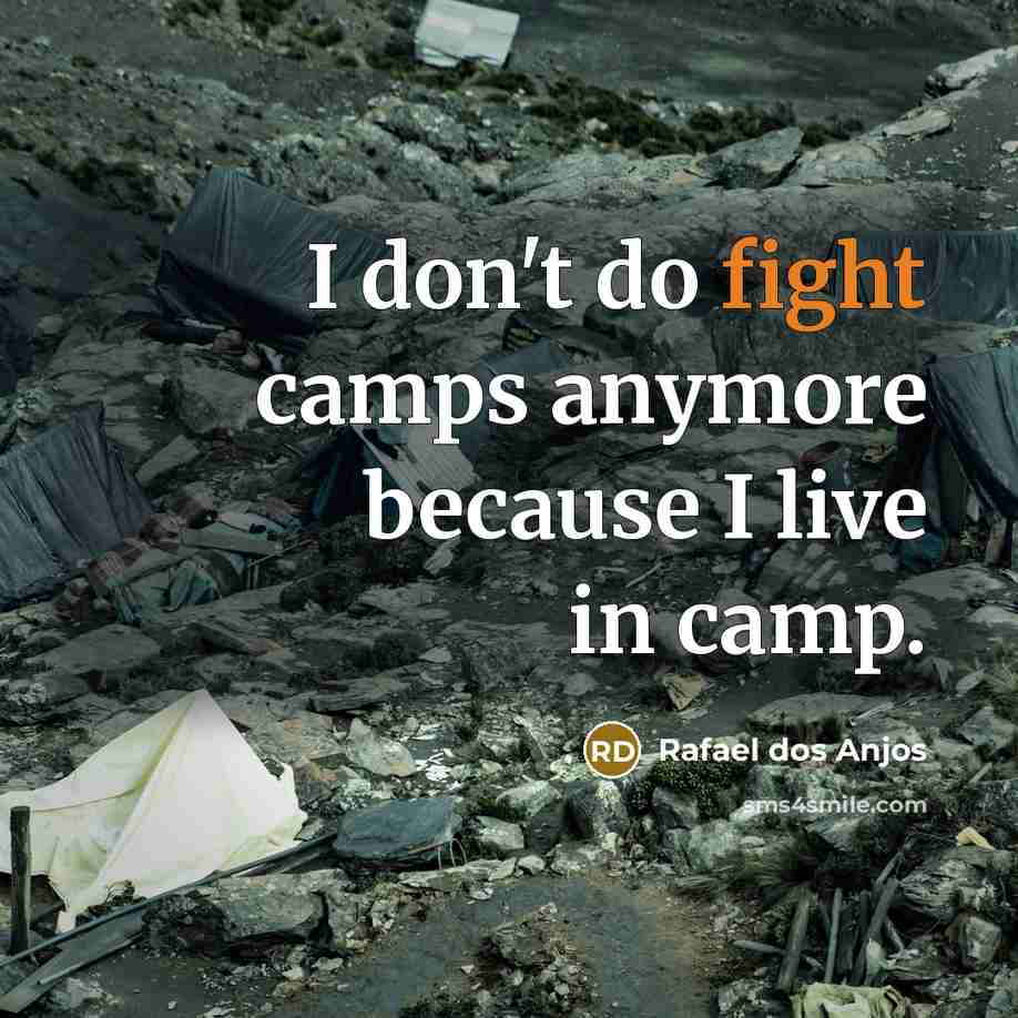 “I don't do fight camps anymore because I live in camp.” quote by Rafael dos Anjos