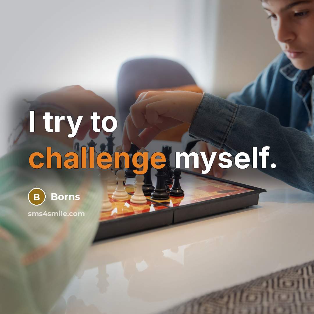 “I try to challenge myself.” quote by Borns