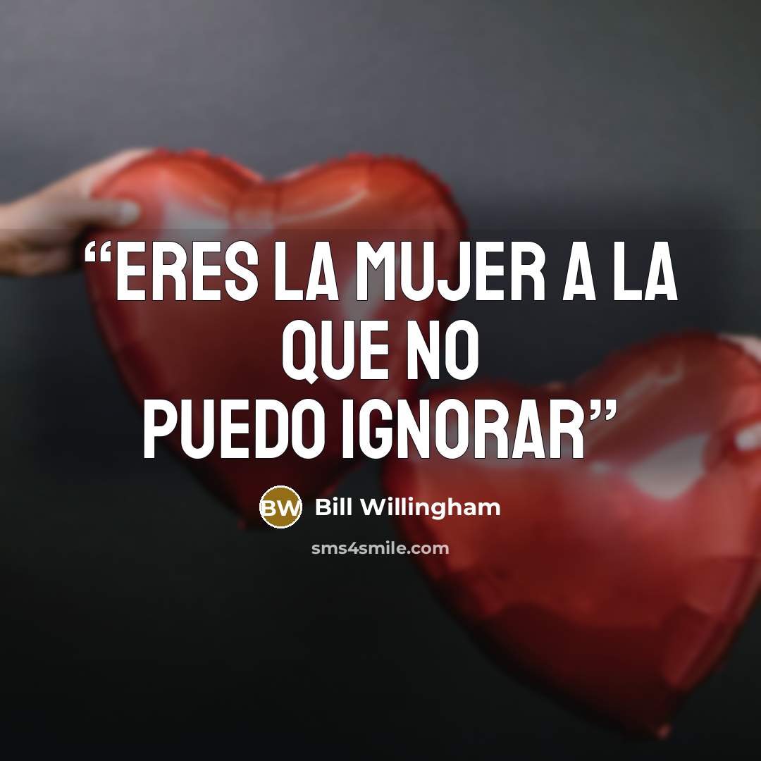 “Eres la mujer a la que no puedo ignorar” quote by Bill Willingham