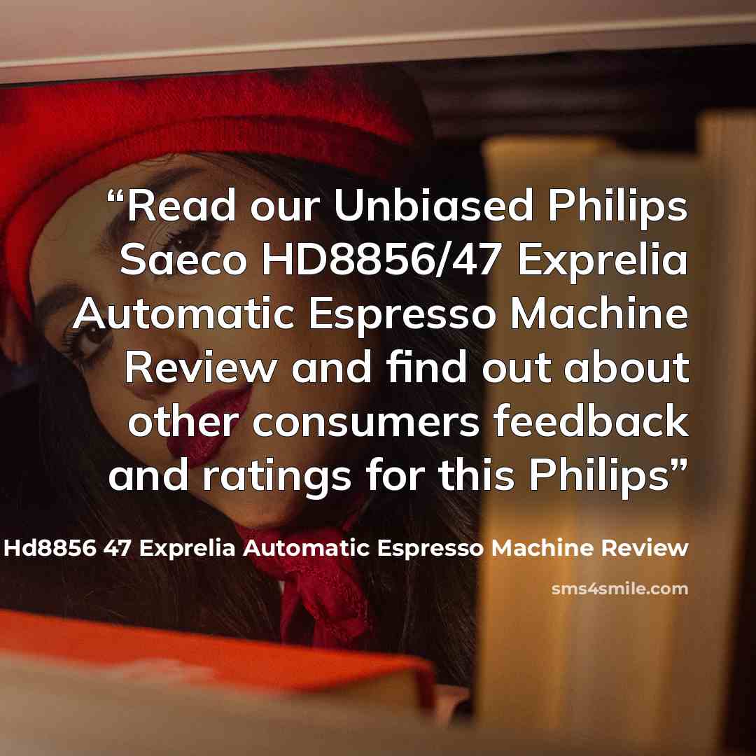 “Read our Unbiased Philips Saeco HD8856/47 Exprelia Automatic Espresso Machine Review and find out about other consumers feedback and ratings for this Philips” quote by Philips Saeco Hd8856 47 Exprelia Automatic Espresso Machine Review