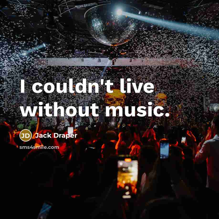 “I couldn't live without music.” quote by Jack Draper