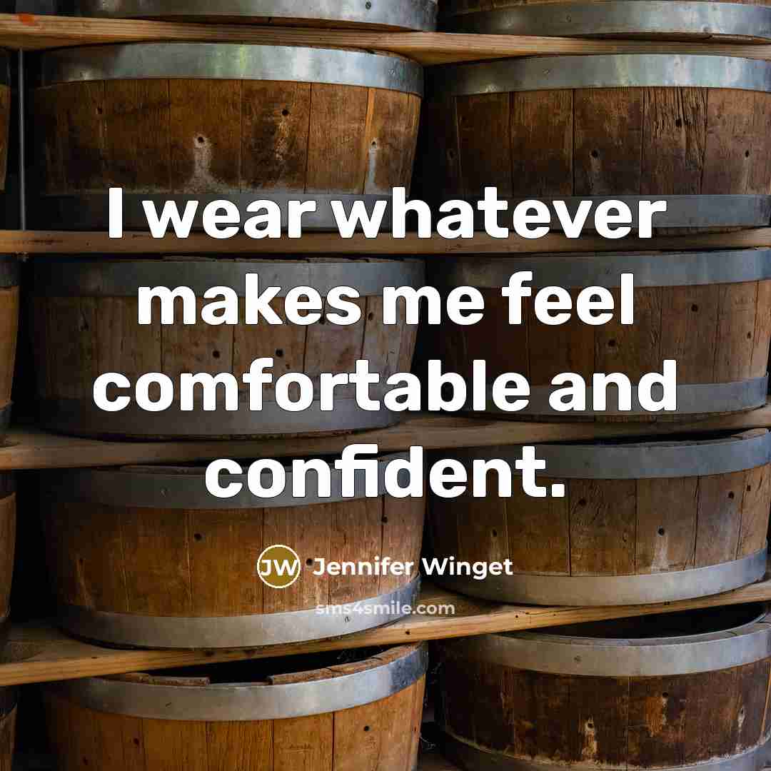 “I wear whatever makes me feel comfortable and confident.” quote by Jennifer Winget