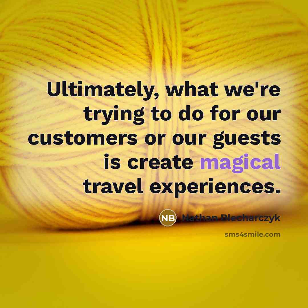 “Ultimately, what we're trying to do for our customers or our guests is create magical travel experiences.” quote by Nathan Blecharczyk