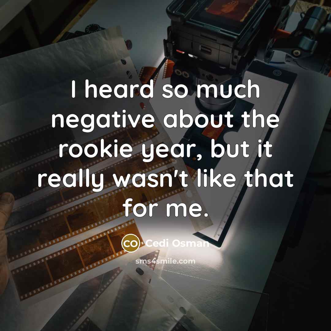 “I heard so much negative about the rookie year, but it really wasn't like that for me.” quote by Cedi Osman