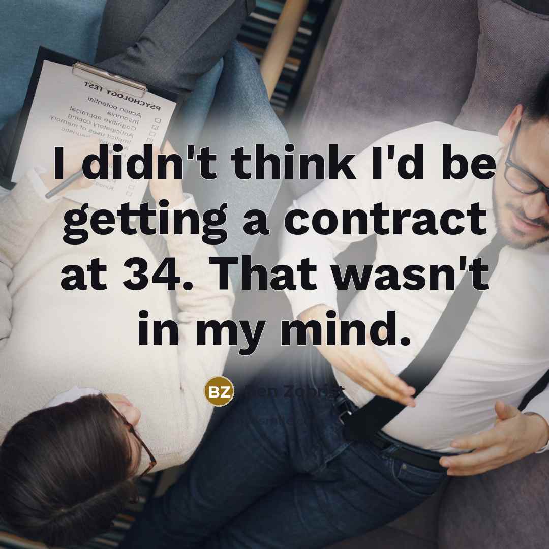 “I didn't think I'd be getting a contract at 34. That wasn't in my mind.” quote by Ben Zobrist