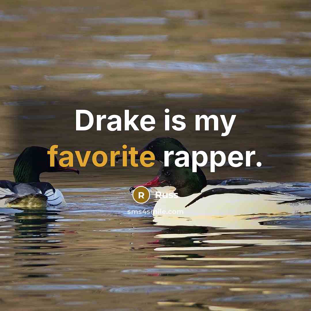 “Drake is my favorite rapper.” quote by Russ