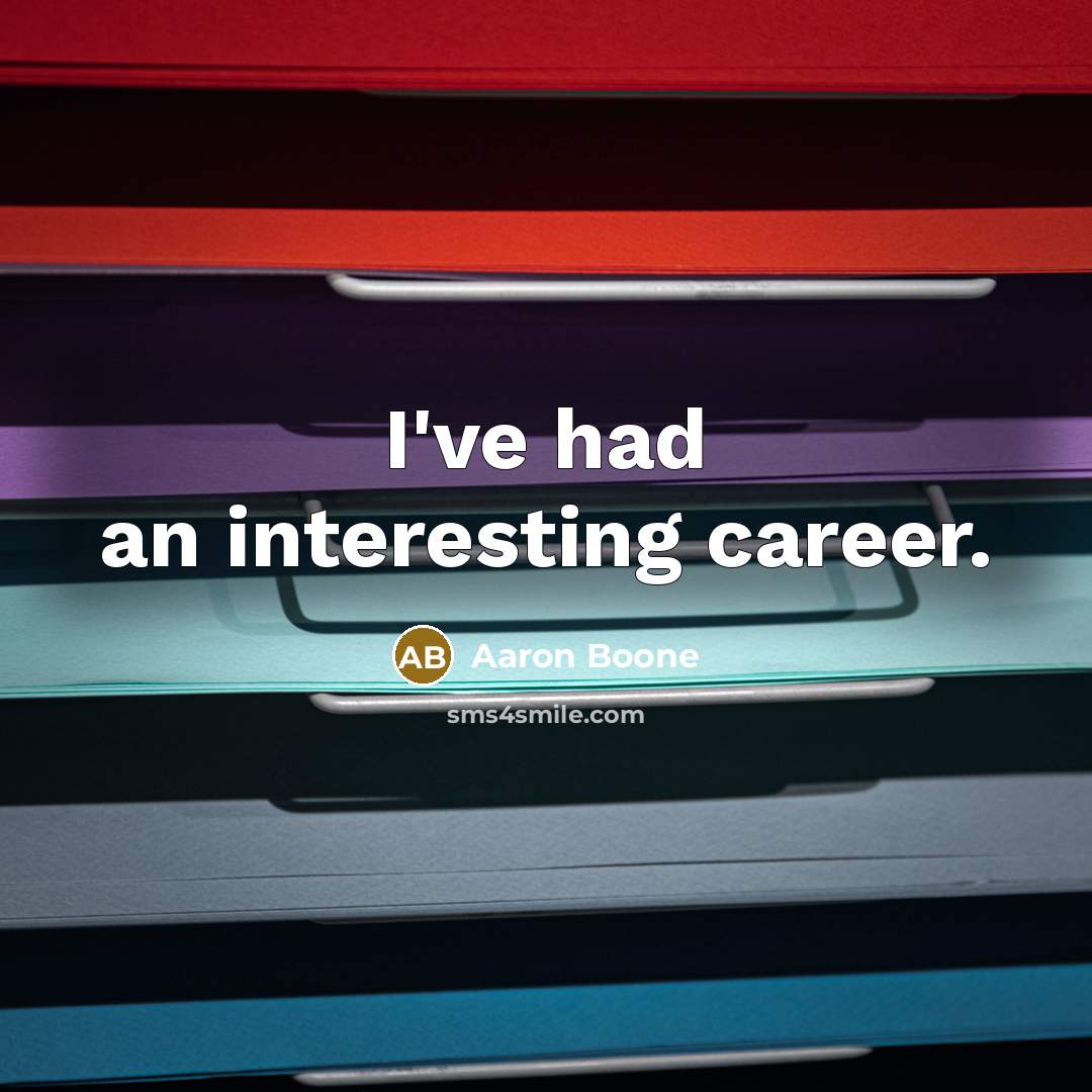 “I've had an interesting career.” quote by Aaron Boone