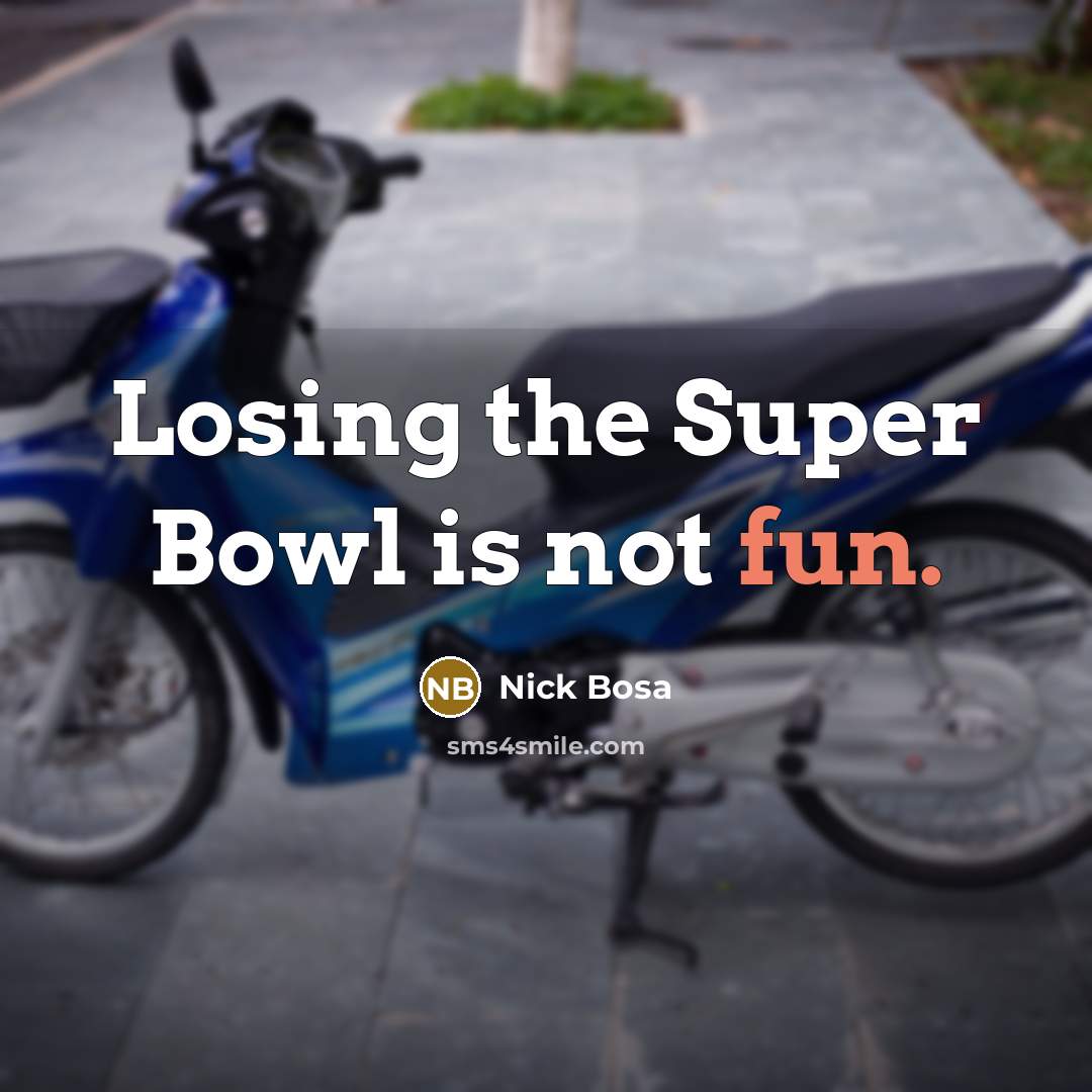 “Losing the Super Bowl is not fun.” quote by Nick Bosa