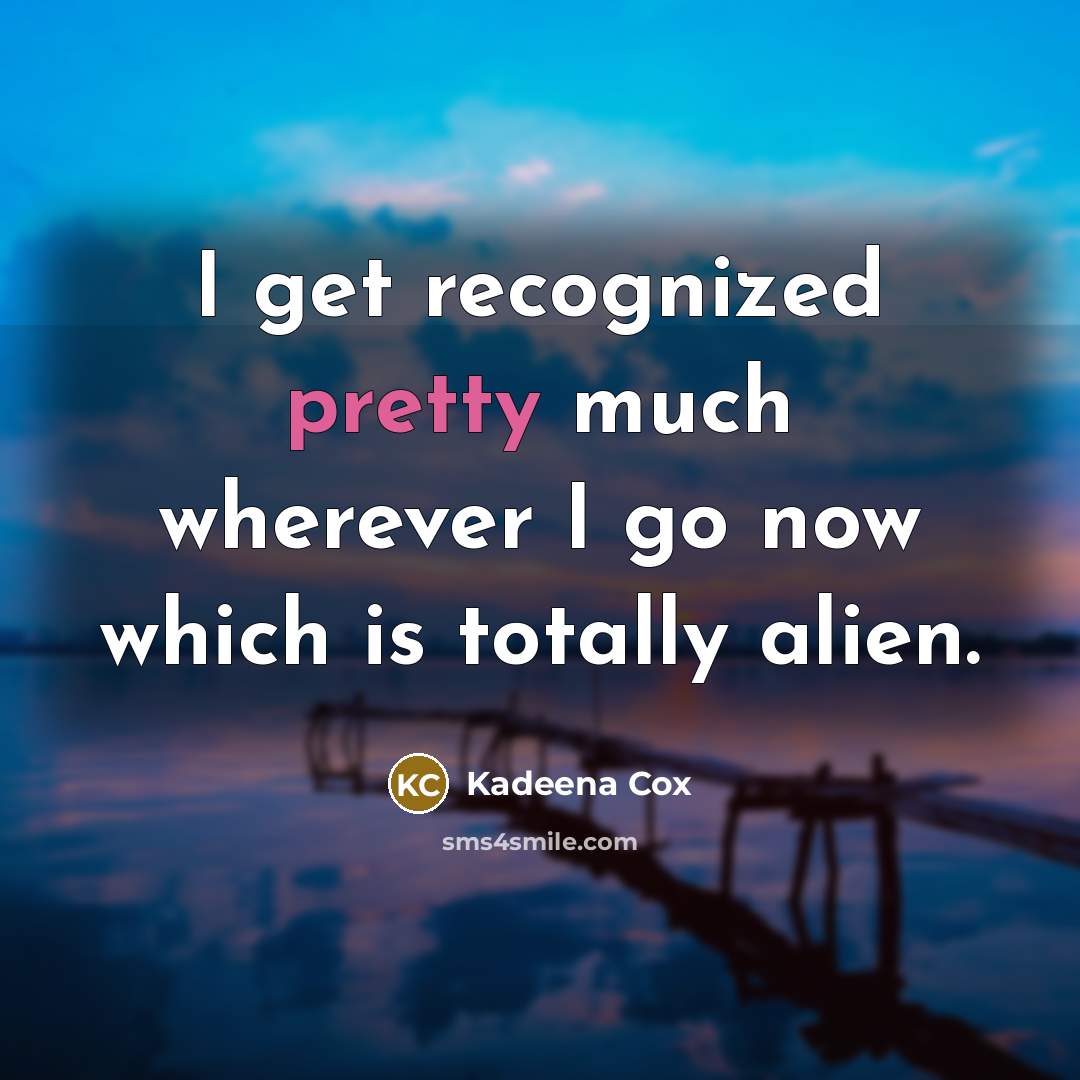 “I get recognized pretty much wherever I go now which is totally alien.” quote by Kadeena Cox