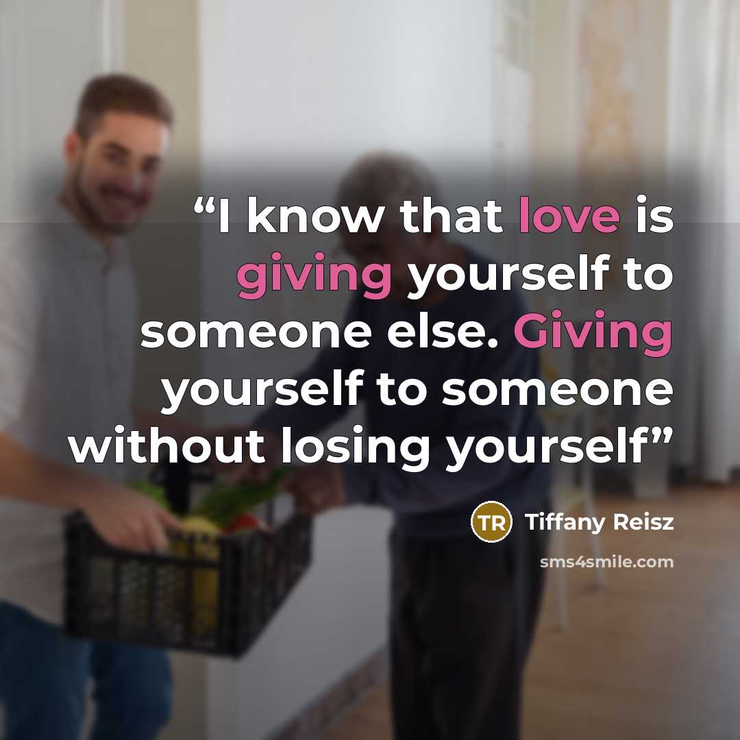 “I know that love is giving yourself to someone else. Giving yourself to someone without losing yourself” quote by Tiffany Reisz