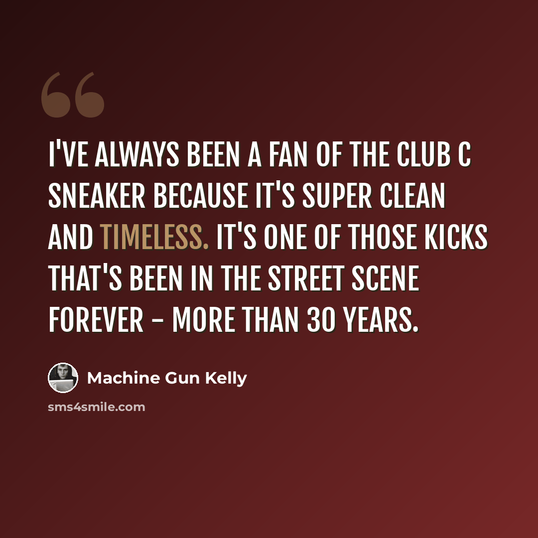 “I've always been a fan of the Club C sneaker because it's super clean and timeless. It's one of those kicks that's been in the street scene forever - more than 30 years.” quote by Machine Gun Kelly