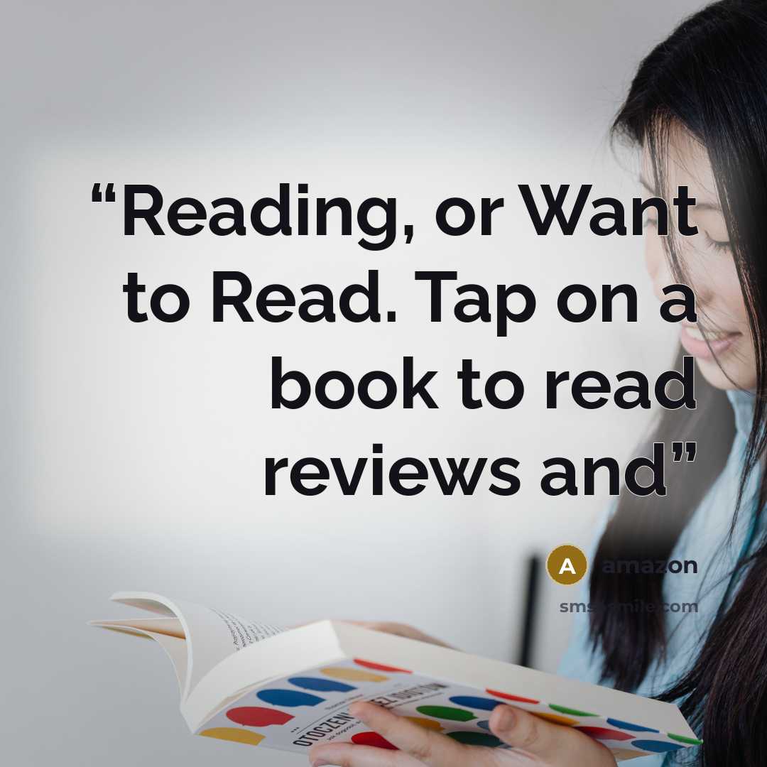 “Reading, or Want to Read. Tap on a book to read reviews and” quote by Amazon