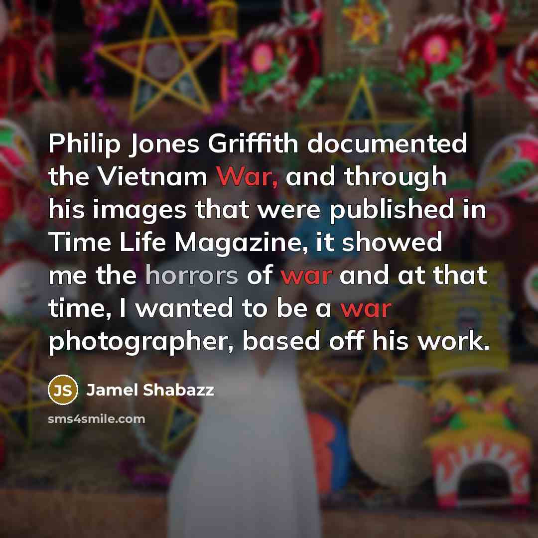 “Philip Jones Griffith documented the Vietnam War, and through his images that were published in Time Life Magazine, it showed me the horrors of war and at that time, I wanted to be a war photographer, based off his work.” quote by Jamel Shabazz