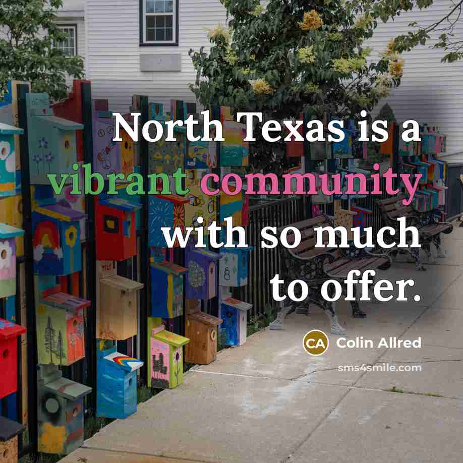 “North Texas is a vibrant community with so much to offer.” quote by Colin Allred