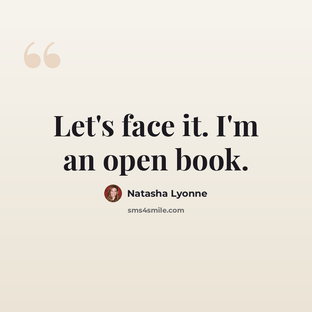 “Let's face it. I'm an open book.” quote by Natasha Lyonne
