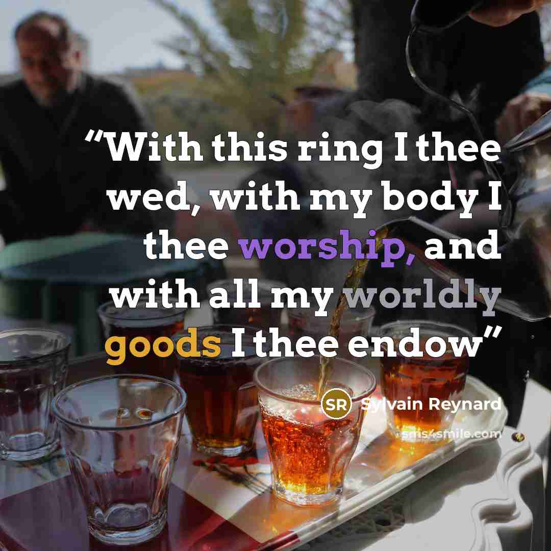 “With this ring I thee wed, with my body I thee worship, and with all my worldly goods I thee endow” quote by Sylvain Reynard