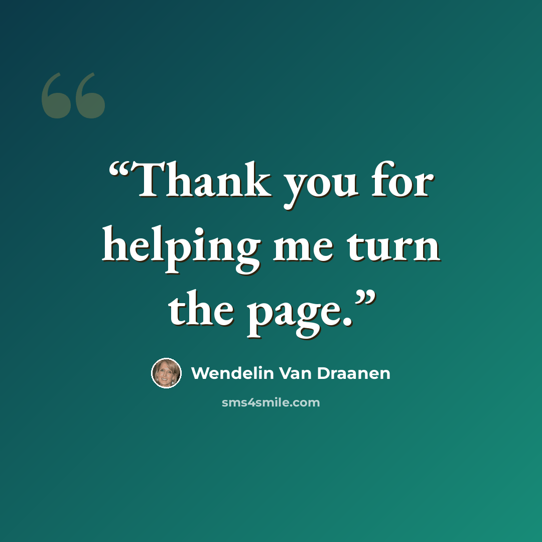 “Thank you for helping me turn the page.” quote by Wendelin Van Draanen